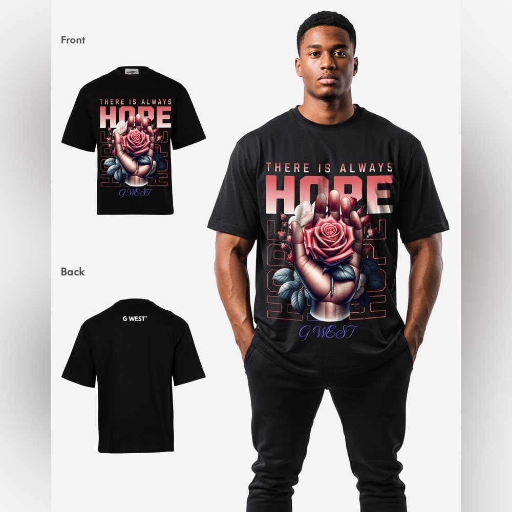 G-WEST THERE IS ALWAYS HOPE OVERSIZED TEE
